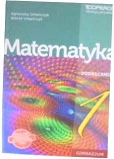 Matematyka 1 Podręcznik - Agnieszka Urbańczyk
