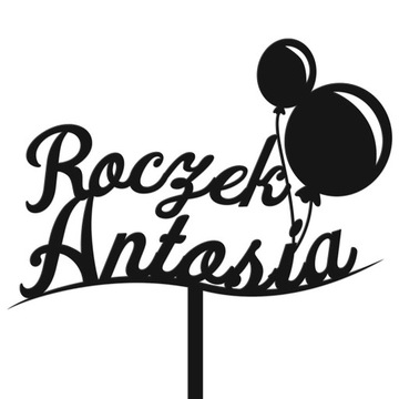 TOPPER NA TORT 1 URODZINY ROCZEK NAPIS IMIĘ CZARNY
