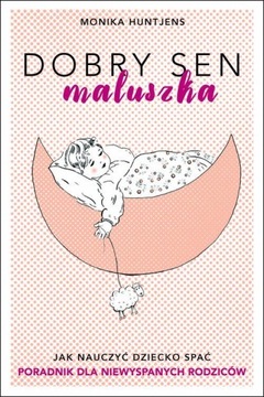 DOBRY SEN MALUSZKA, HUNTJENS MONIKA