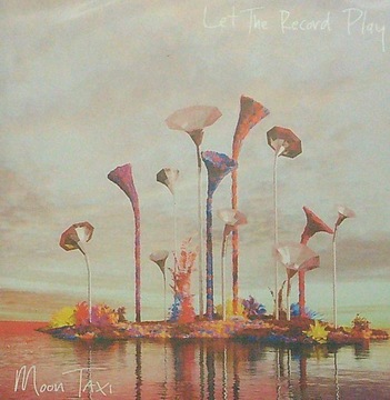 Moon Taxi - Let The Record Play