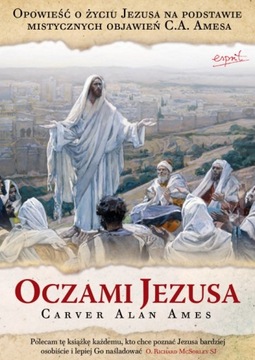 Oczami Jezusa C.A. Ames