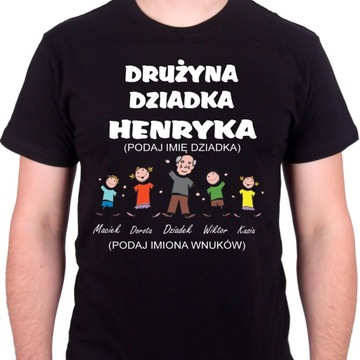 Koszulka - DRUŻYNA DZIADKA - na DZIEŃ DZIADKA gang