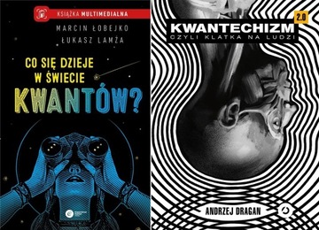 KWANTECHIZM 2.0 I CO SIĘ DZIEJE W ŚWIECIE KWANTÓ..