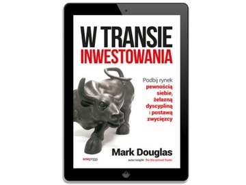 W transie inwestowania. Podbij rynek pewnością