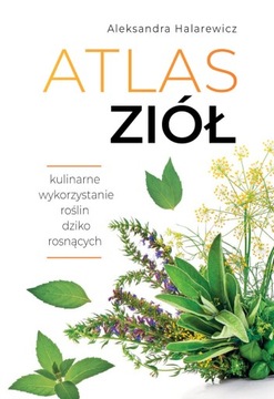 ATLAS ZIÓŁ Aleksandra Halarewicz