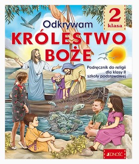 Odkrywam królestwo Boże klasa 2 Podręcznik Jedność