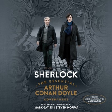 Sherlock: The Essential Arthur Conan Doyle Adventu