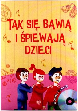 TAK SIĘ BAWIĄ I ŚPIEWAJĄ DZIECI (18CD)