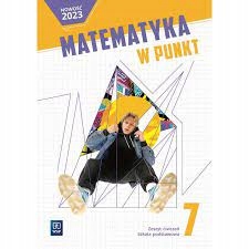 Matematyka w punkt 7 WSIP Zeszyt ćwiczeń