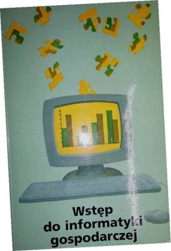 Wstęp do informatyki gospodarczej -
