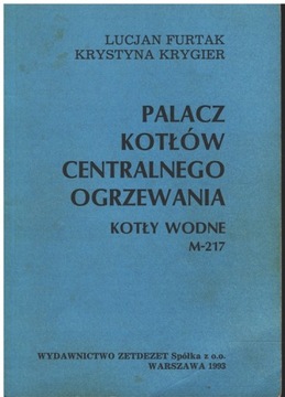 Furtak, Krygier - PALACZ KOTŁÓW CENTRALNEGO OGRZEWANIA Kotły wodne M-217