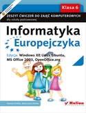 Informatyka Europejczyka SP KL 6. Ćwiczenia (Edycj