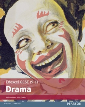 Edexcel GCSE (9-1) Drama Student Book / Melissa Jones