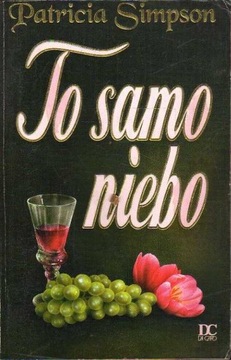 TO SAMO NIEBO - PATRICIA SIMPSON - DA CAPO - OPIS