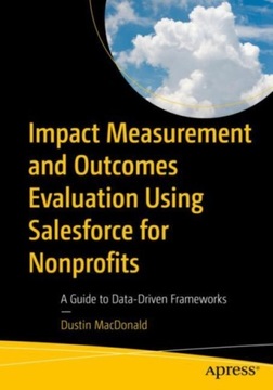 Impact Measurement and Outcomes Evaluation Using Salesforce for Nonprofits: