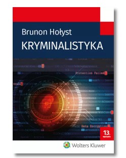 KRYMINALISTYKA BRUNON HOŁYST NOWA