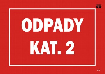 TABLICA TABLICZKA INFORMACYJNA ODPADY KAT.2