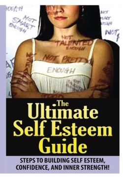 The Ultimate Self Esteem Guide JEFFREY POWELL