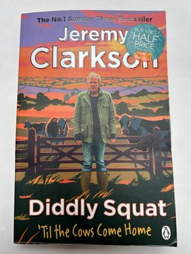 Diddly Squat: ?Til The Cows Come Home Jeremy Clarkson