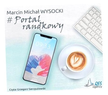 #PORTAL RANDKOWY AUDIOBOOK MARCIN MICHAŁ WYSOCKI