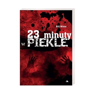 23 minuty w piekle Bill Wiese