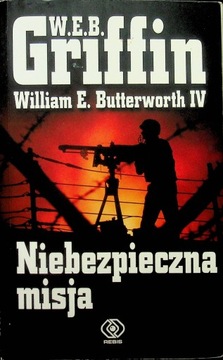 Niebezpieczna misja W. E. B. Griffin