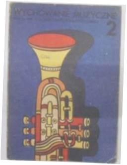 Wychowanie muzyczne 2 - B.Muchenberg