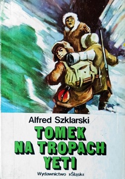 Tomek na tropach yeti Alfred Szklarski śląsk