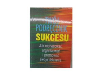 Twój podręcznik sukcesu - L. Mclnnes-Smith