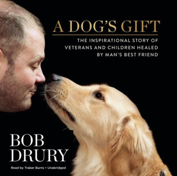 Dog's Gift - Drury, Bob AUDIOBOOK