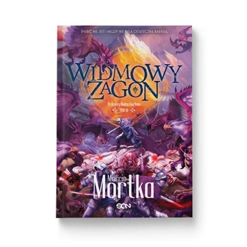 Widmowy Zagon. Marcin Mortka