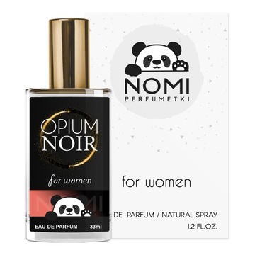 TRWAŁE FRANCUSKI PERFUMY DAMSKIE NOMI PERFUMETKI PERFUMETKA OPIUM NOIR 33ml