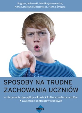 Sposoby na trudne zachowania uczniów + GRATIS
