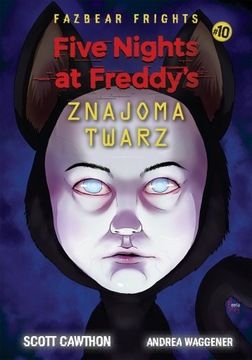 Książka FNaF Fazbear Frights #10 Znajoma twarz