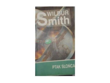 Ptak słońca - Wilbur Smith