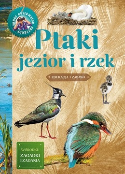 Ptaki jezior i rzek.Młody Obserwator Przyrody