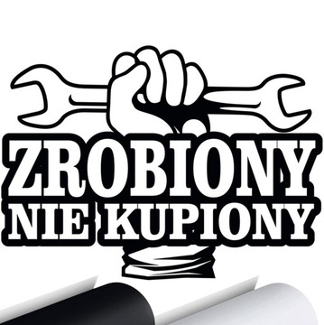 NAKLEJKA na samochód ZROBIONY NIE KUPIONY 15x11