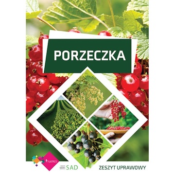 Porzeczka - zeszyt uprawowy