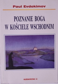 POZNANIE BOGA W KOŚCIELE WSCHODNIM