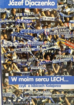 В моем сердце Лех - Юзеф Дьяченко