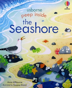 PEEP INSIDE THE SEASHORE - Milbourne Anna (KSIĄŻKA)