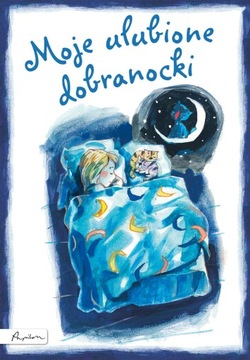 Dla MALUCHA przed SNEM Moje ulubione DOBRANOCKI