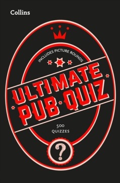 Collins Ultimate Pub Quiz : 10,000 Easy, Medium and Difficult Questions wit