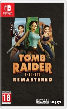 TOMB RAIDER I-III REMASTERED STARRING LARA CROFT PL / GRY NINTENDO SWITCH