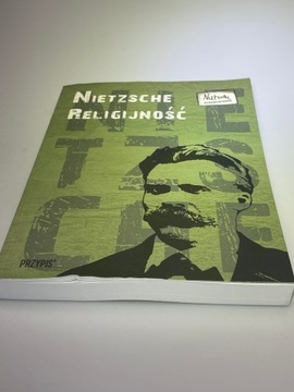Nietzsche. Religijność Seminarium Wroński, Dworakowska, Matuszewski tom 8