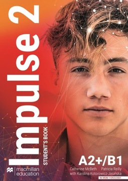 Impulse 2 A2/B1 Student's book podręcznik liceum technikum
