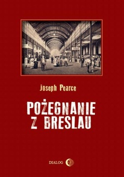 POŻEGNANIE Z BRESLAU JOSEPH PEARCE EBOOK