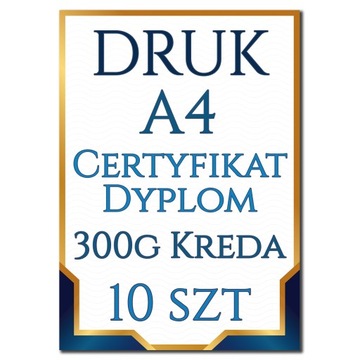 DYPLOM CERTYFIKAT 10 szt DRUK A4 Kreda 300g
