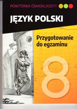 Powtórka ósmoklasisty Język polski L. Kasjanowicz