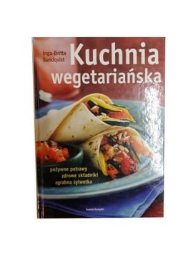 Kuchnia wegetariańska Inga-Britta Sundqvist